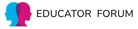 Educator Forum