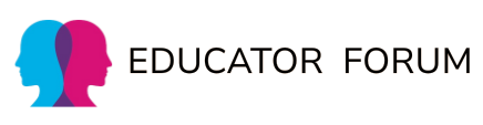 Educator Forum